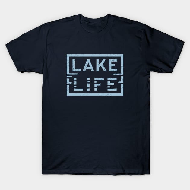 Lake Life T-Shirt by visualcraftsman